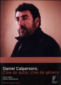 Daniel Calparsoro. Cine de autor, cine de género.